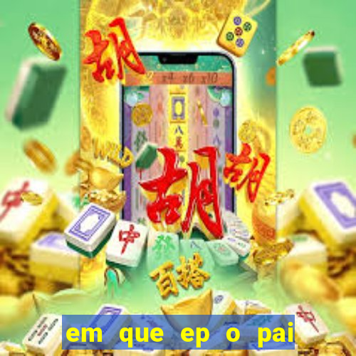 em que ep o pai do cirilo ganha na loteria na netflix